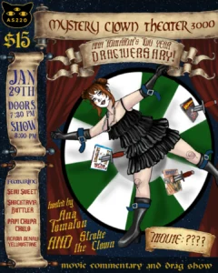 Mystery Clown Theater 3000: Ana Tomaton’s 2 Year Dragiversary