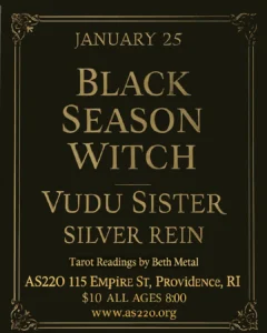 Black Season Witch, Vudu Sister, Silver Rein + tarot readings by Beth Metal