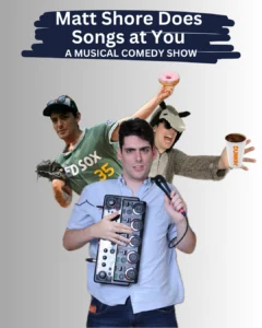 Matt Shore Does Songs At You