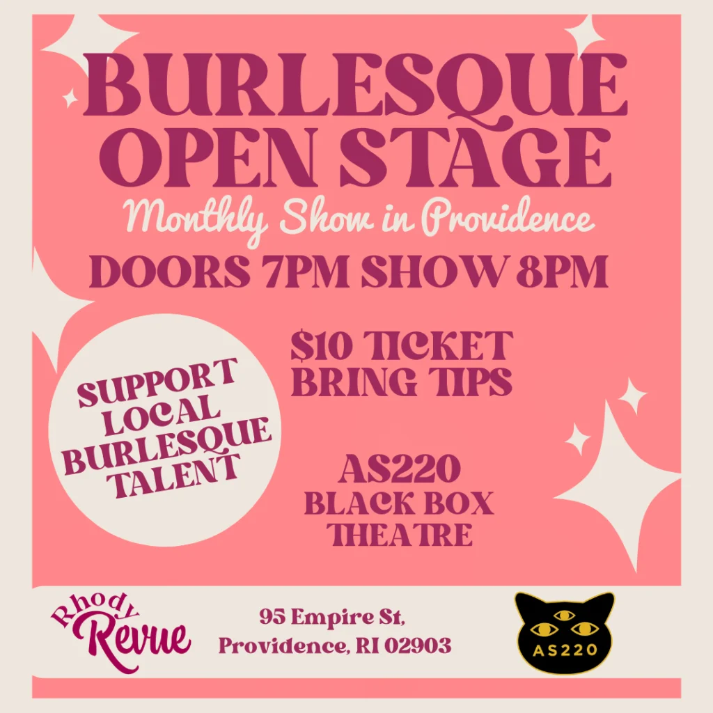 Promotional poster for a burlesque open stage show in Providence. Details include date, time, ticket price, and venue.