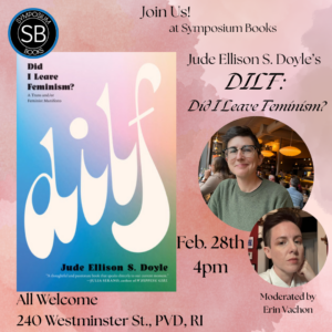 Author Event! Jude Doyle’s “DILF: Did I Leave Feminism?”