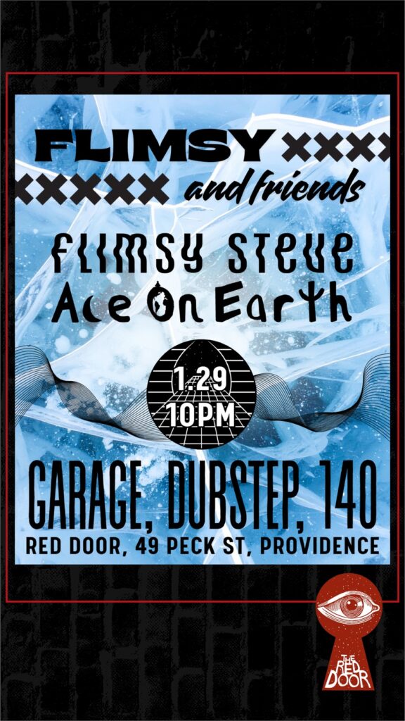 Event poster for Flimsy and friends featuring Flimsy Steve and Ace On Earth, January 29 at Red Door, Providence.