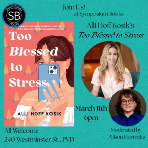 Author Event! Alli Hoff Kosik’s “Too Blessed to Stress: A Novel”