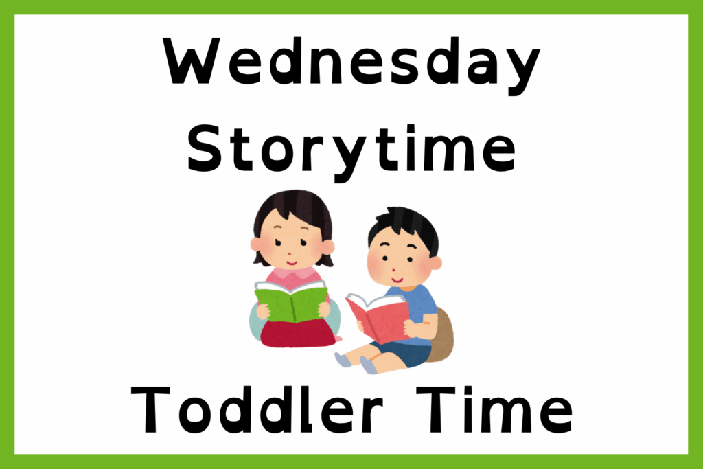Two children sit together, reading books, with text announcing "Wednesday Storytime Toddler Time.