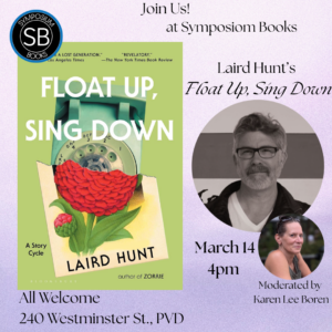Author Event! Laird Hunt’s “Float Up, Sing Down”