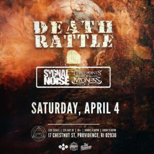 Death Rattle, Sygnal To Noise, Three Points Of Madness