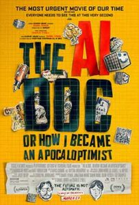 The Ai Doc: Or How I Became An Apocaloptimist