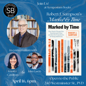 Author Event! Robert J. Sampson’s “Marked by Time”