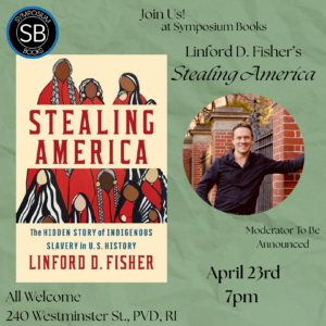Author Event! Linford D. Fisher’s “Stealing America”