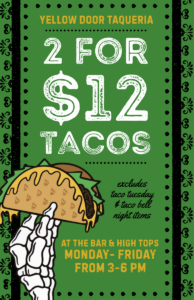 Happy Hour at Yellow Door Taqueria!