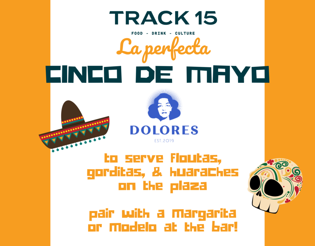 Promotional graphic for Cinco de Mayo featuring food offerings and drinks at Dolores.