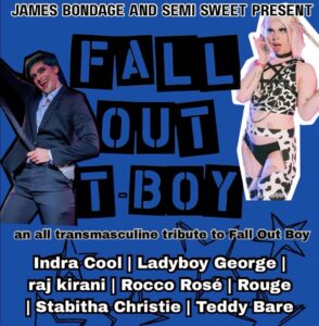 James Bondage & Semi Sweet Present: Fall Out T-Boy