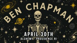 Ben Chapman; Feet On Fire Tour, w/ Tyler-James Kelly