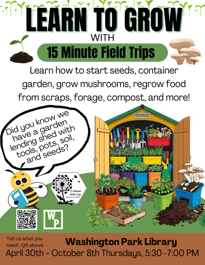 Text promotes gardening workshops at Washington Park Library, featuring tools, plants, and mushrooms.