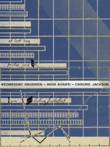 Wednesday Knudsen (NY)/High Aura’d/Chrome Jackson