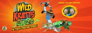 Wild Kratts LIVE! 2.0: Activate Creature Power!
