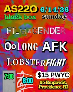 Film & Gender + Oolong + AFK + Lobster Fight