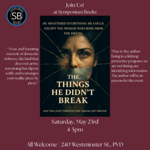 Author Event! The Things He Didn’t Break!