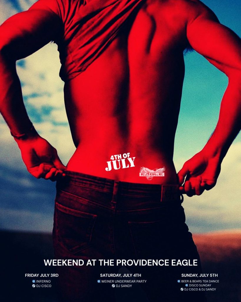 A person with a bare back poses, promoting a 4th of July weekend event at the Providence Eagle.