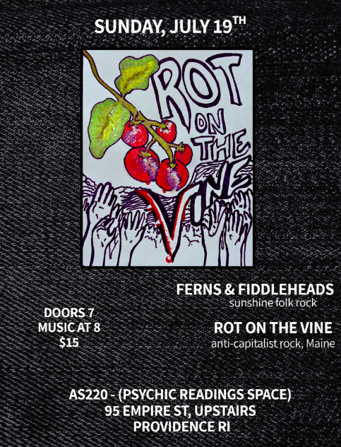 Event flyer for "Rot on the Vine" concert featuring Ferns & Fiddleheads. Details include date, time, and location.
