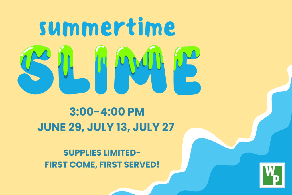 Colorful text announces "Summertime Slime" event with date, time, and supply details on a beach-themed background.