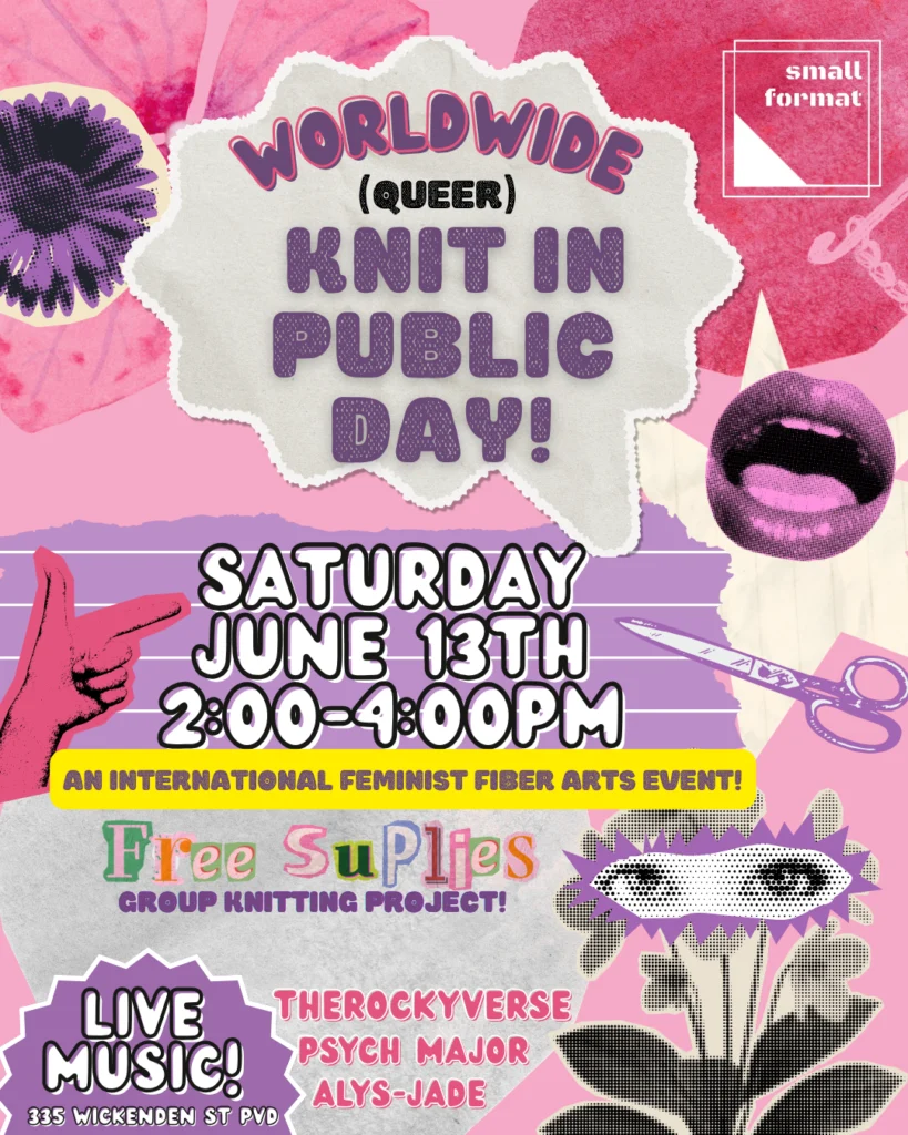 Flyer for Worldwide (Queer) Knit in Public Day, June 13, 2-4 PM, featuring live music and free supplies.