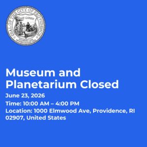 Museum and Planetarium Closed