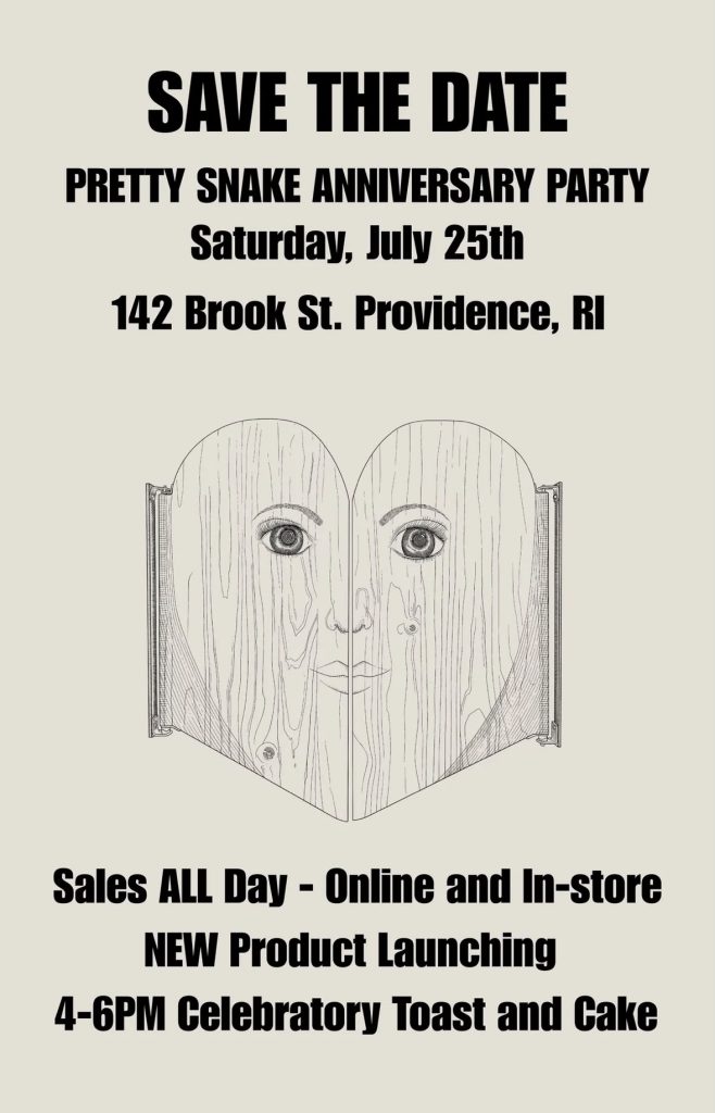 Announcement for Pretty Snake Anniversary Party on July 25th, featuring sales, new products, and a celebratory toast.