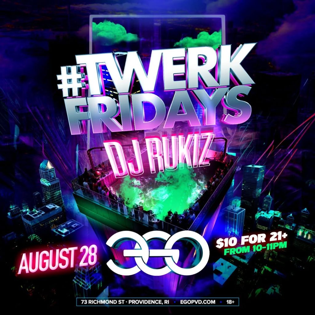Promotional flyer for Twerk Fridays featuring DJ Rukiz, August 28 at Ego, Providence, RI. 21+ event.