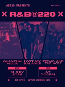 R&B@220 – Quantum Moon + Lost My Balance + Teevio and the Aces