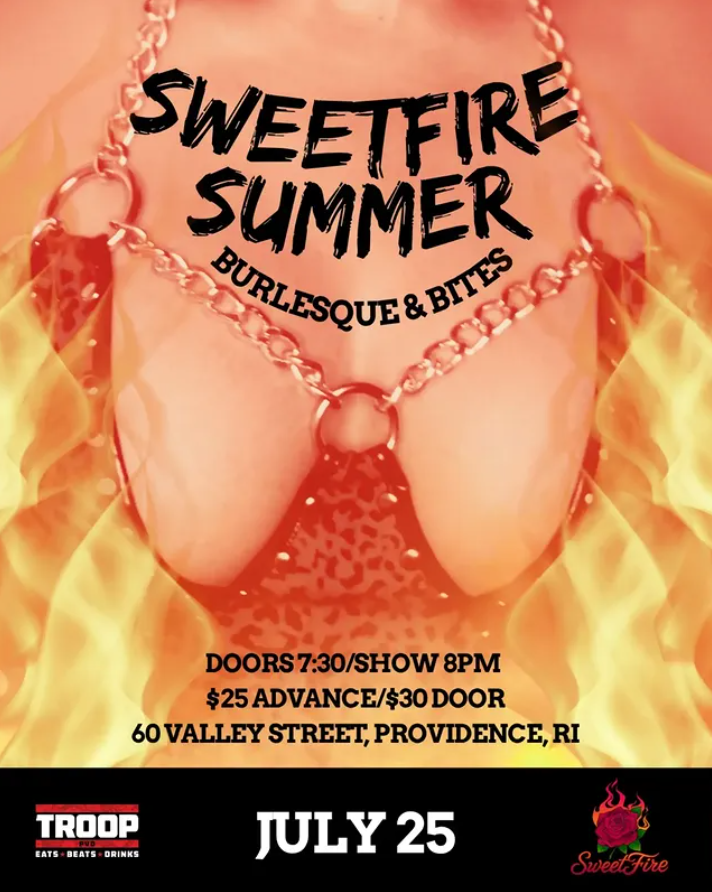 Promotional poster for "Sweetfire Summer" burlesque event on July 25, featuring flames and bold text.
