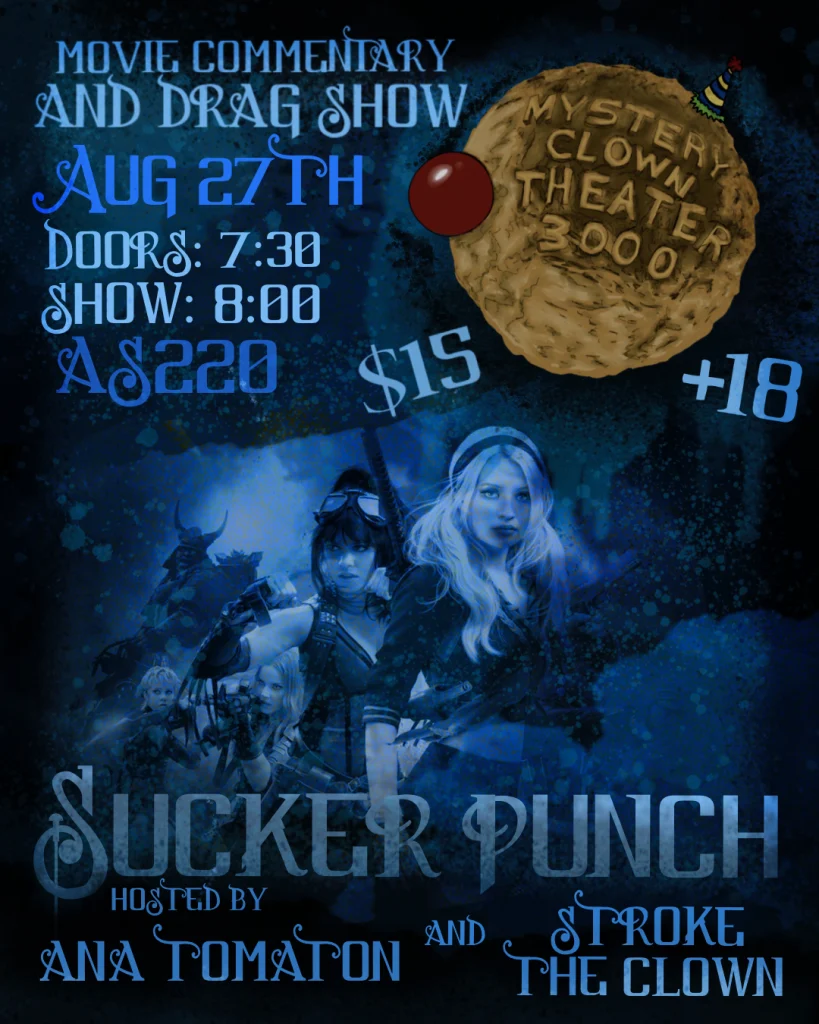 Promotional poster for a drag show and movie commentary event titled "Sucker Punch," hosted by Ana Tomaton and Stroke the Clown.