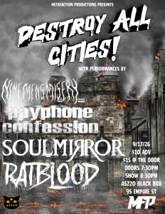 Destroy All Cities! – Nine Mens Misery + Payphone Confessions + Soul Mirror + Ratblood
