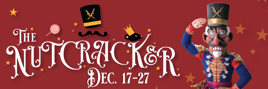 Colorful poster for "The Nutcracker," featuring a nutcracker character and event dates, December 17-27.