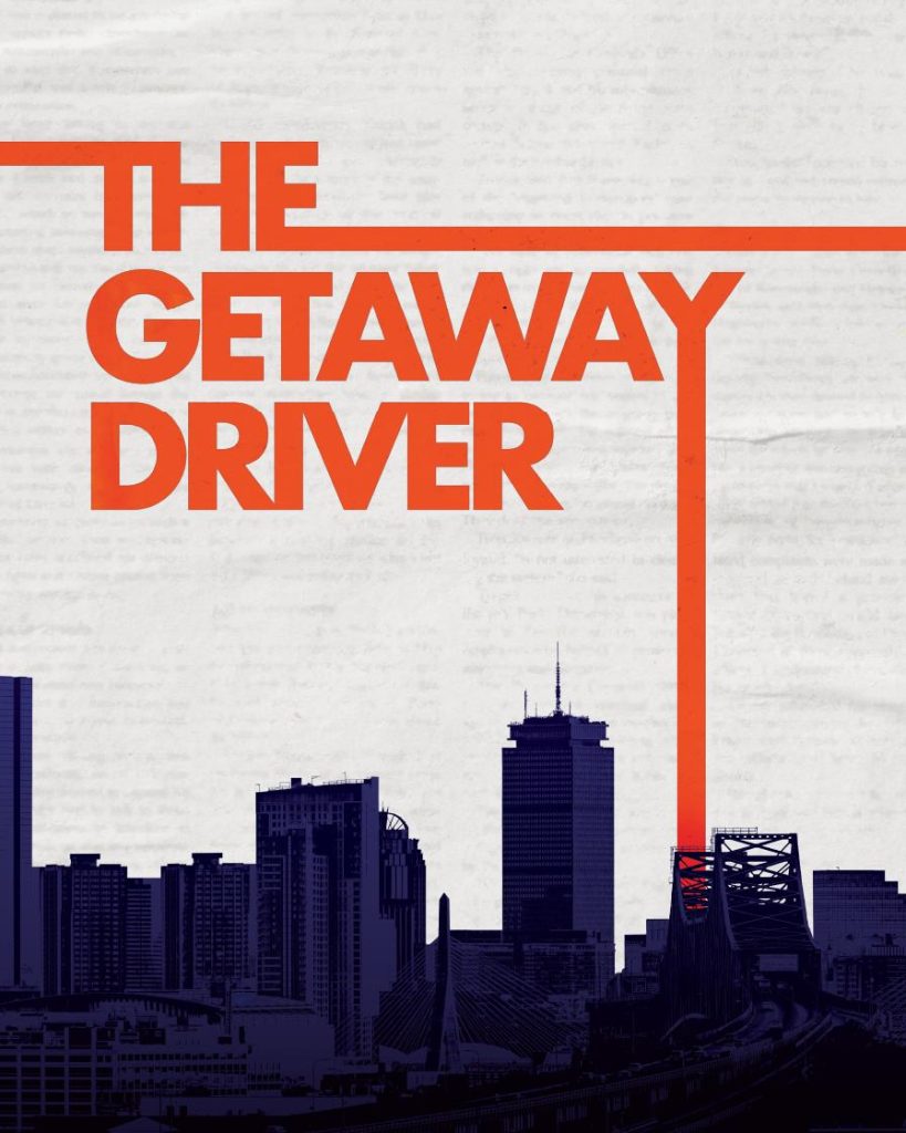Text reads "THE GETAWAY DRIVER" with a city skyline silhouette in the background.