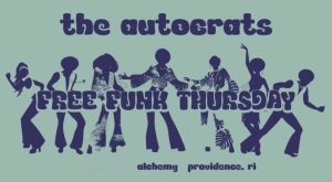 The Autocrats: Free Funk Thursdays