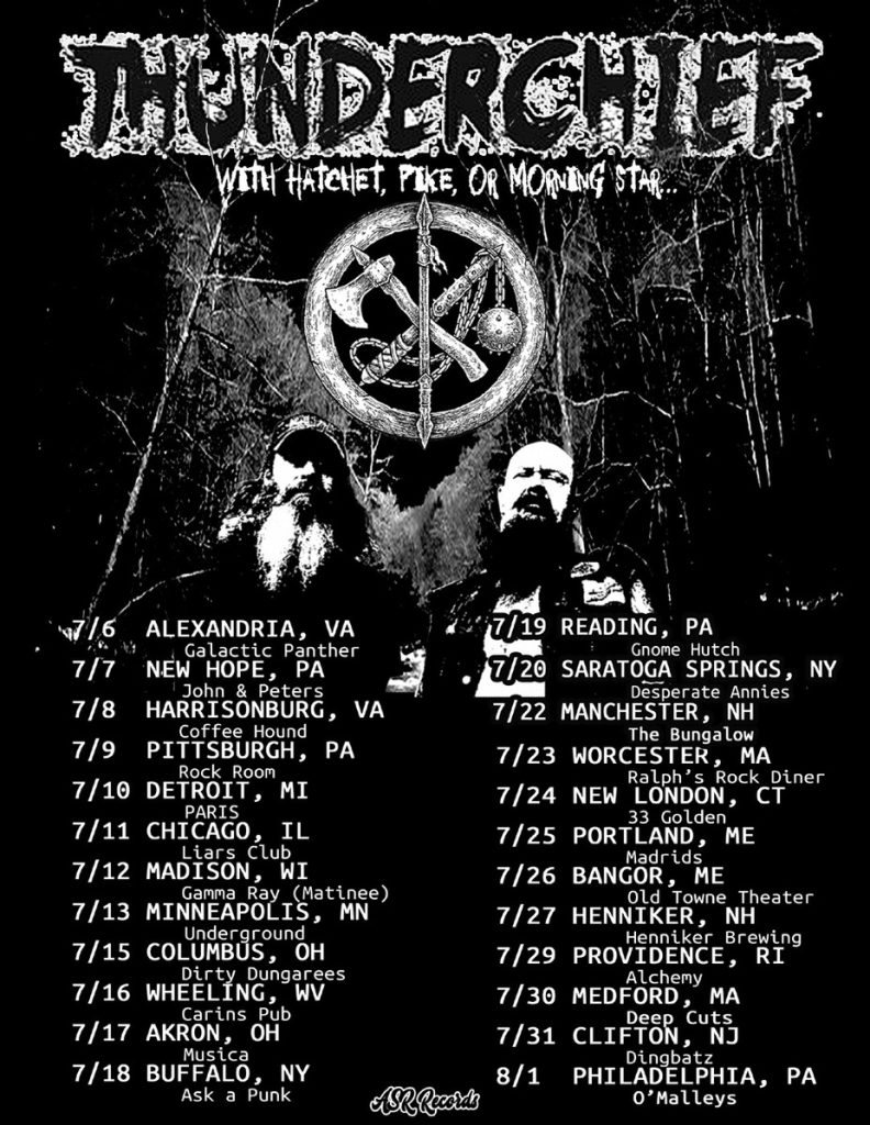 Band "Thunderchief" announces tour dates and locations across various cities in July and August.