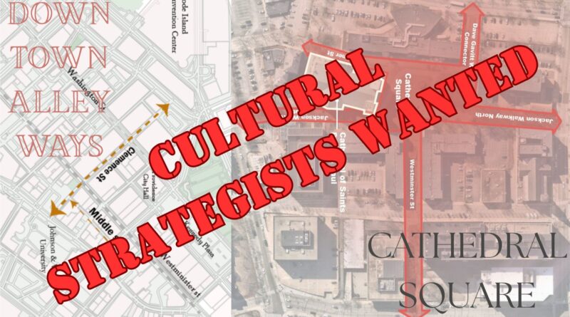 Map of downtown alleyways with "Cultural Strategists Wanted" text over Cathedral Square area.