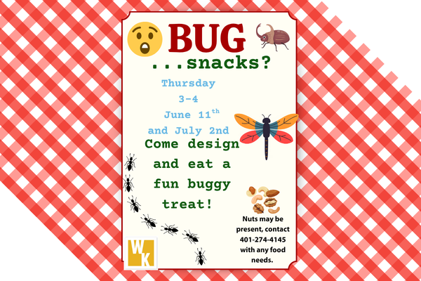 Flyer promoting a youth event featuring bug-themed snacks on June 11th and July 2nd, 3-4 PM.