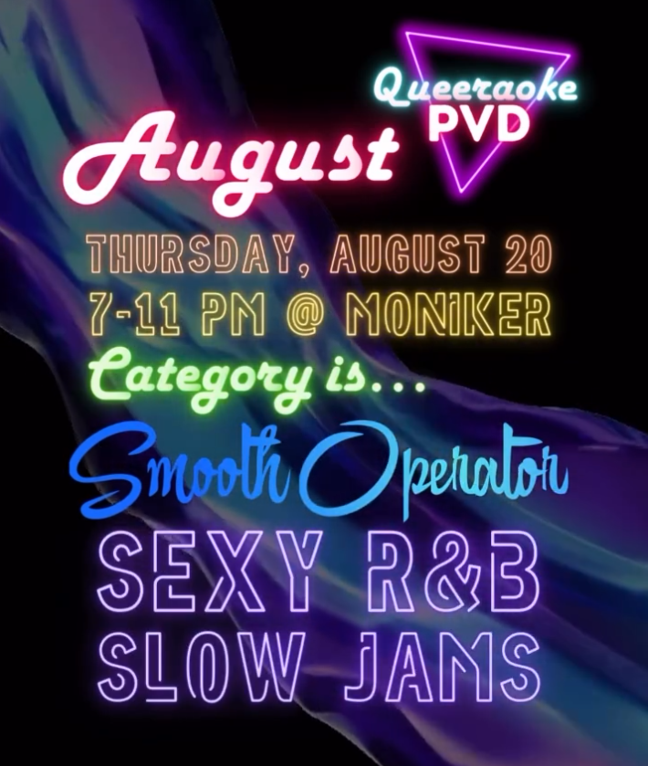 Event poster for Queeraoke PVD on August 20, featuring "Smooth Operator," "Sexy R&B," and "Slow Jams.