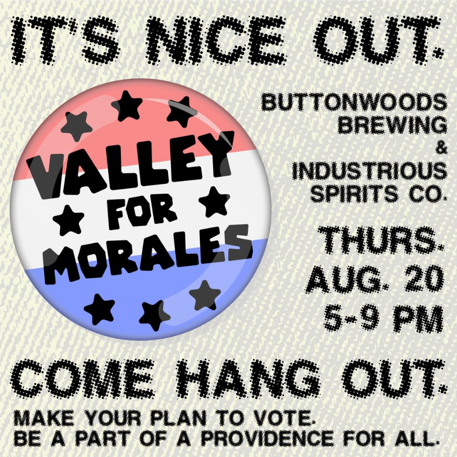 Event flyer promoting "Valley for Morales" at Buttonwoods Brewing and Industrious Spirits Co. on August 20, 5-9 PM.