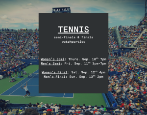 Tennis Watch Parties!