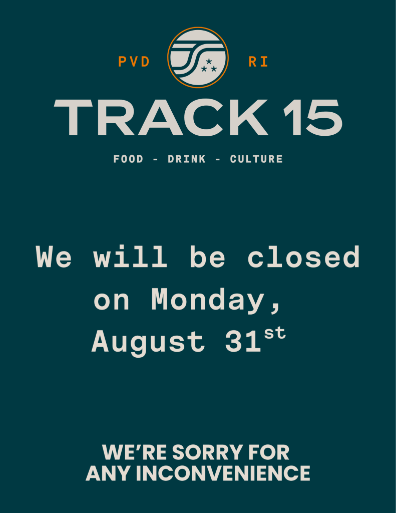 Announcement of closure for Track 15 on August 31st, apologizing for any inconvenience.