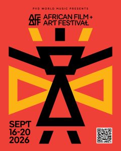 7 Edition African Film and Art Festival Friday Schedule