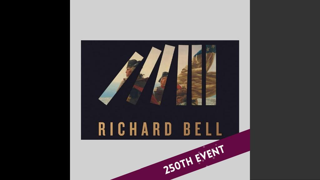Text displays "Richard Bell" with images of people and landscapes, labeled "250th Event" in a maroon banner.