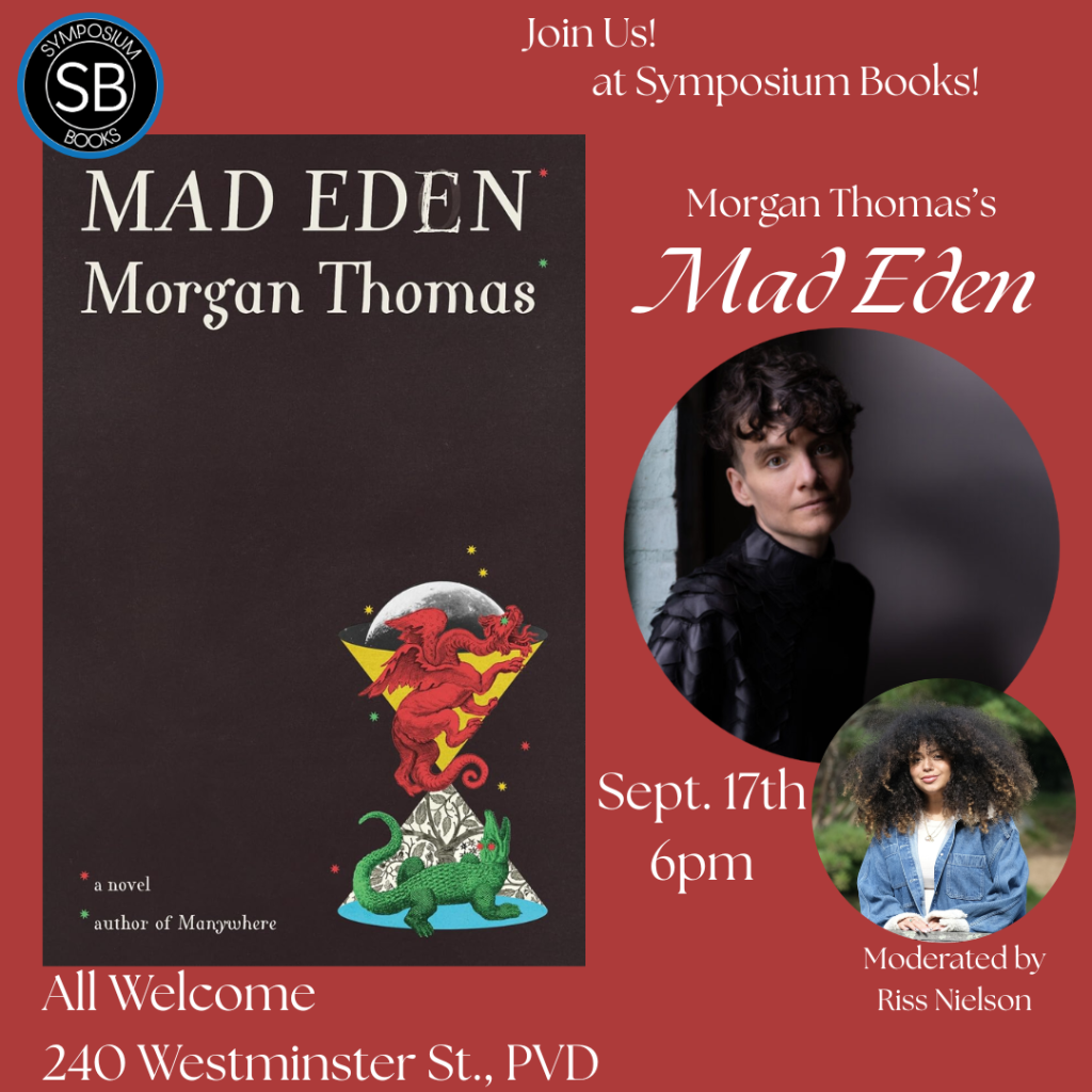 Event announcement for Morgan Thomas's novel "Mad Eden," moderated by Riss Nielson on September 17th at Symposium Books.