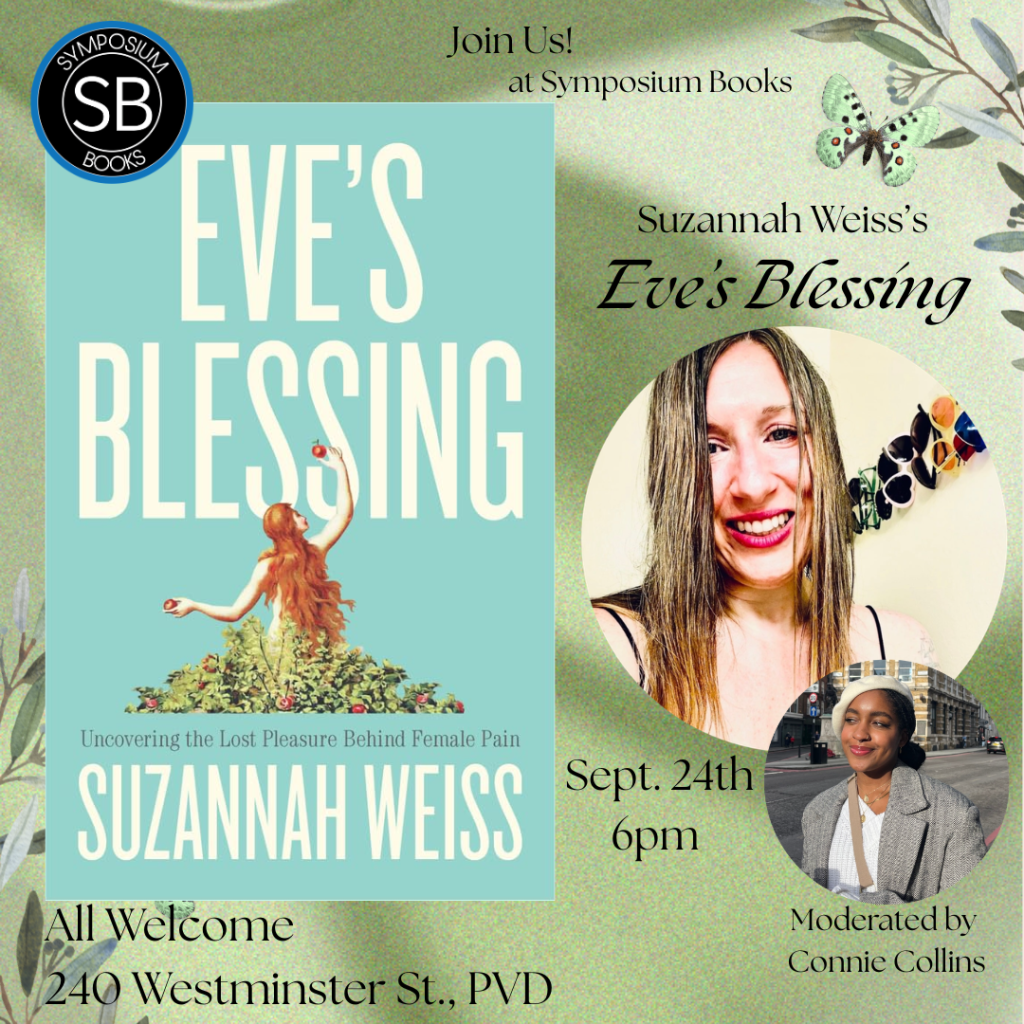 Event announcement for "Eve's Blessing" by Suzannah Weiss, moderated by Connie Collins, on September 24th at Symposium Books.