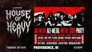 House Of Heavy; Nu metal, Alt Metal, Metalcore Party
