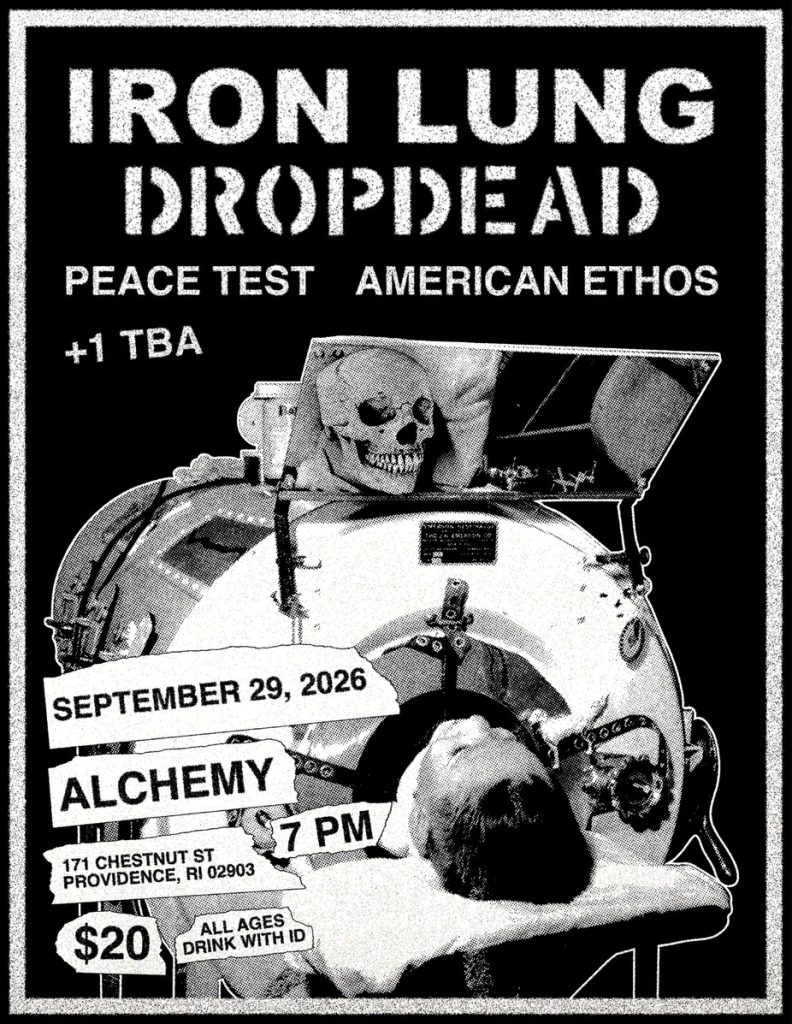Concert poster for Iron Lung, Dropdead, and others at Alchemy, September 29, 2026, featuring a figure in a medical device.