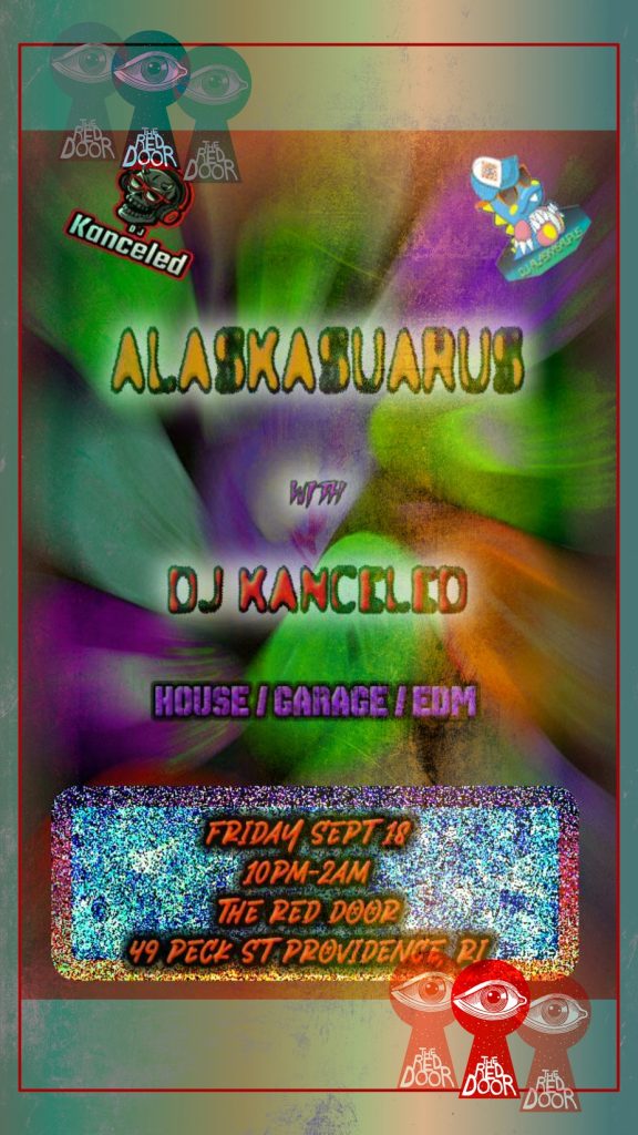 Event flyer for "Alaskasaurus" with DJ Kanceled, featuring house and EDM music. Date and venue details included.